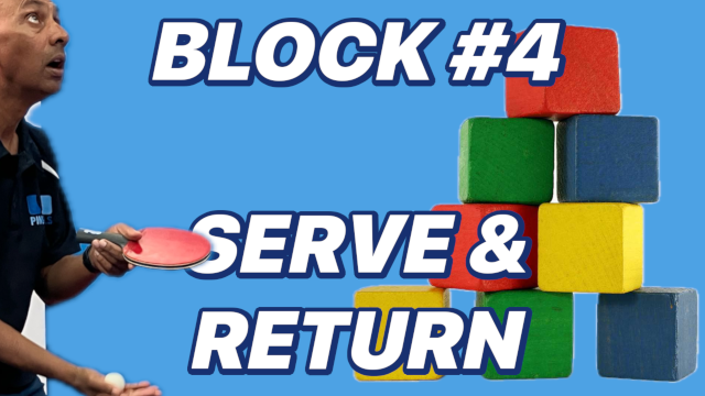 Building Block 4: Mastering Serve and Return in Table Tennis