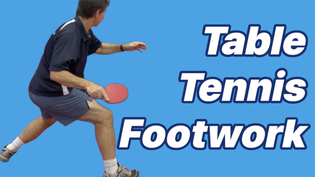 Table Tennis Footwork