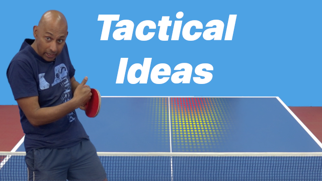 Tactical Ideas for Table Tennis